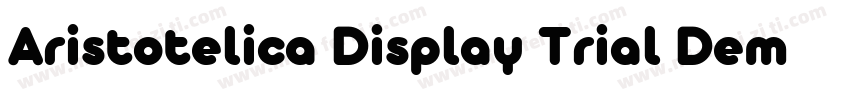 Aristotelica Display Trial DemiBold字体转换